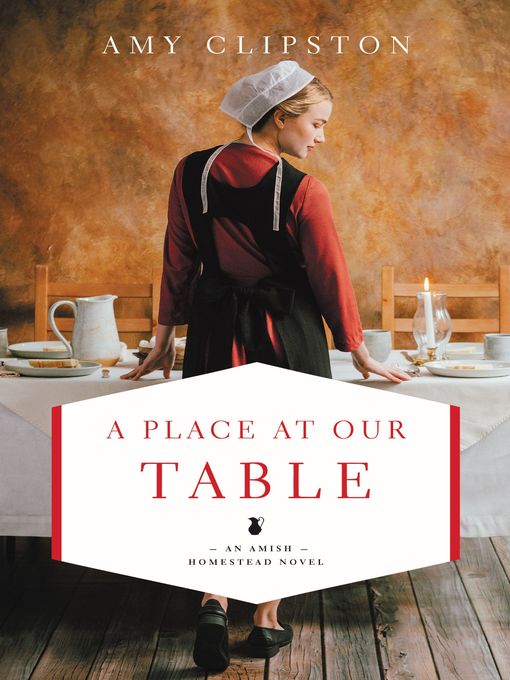 Title details for A Place at Our Table by Amy Clipston - Wait list